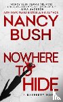 Bush, Nancy - Nowhere to Hide