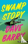 Barry, Dave - Barry, D: Swamp Story