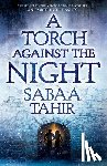 Tahir, Sabaa - A Torch Against the Night