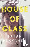 Pekkanen, Sarah - House of Glass