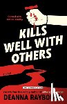 Raybourn, Deanna - Kills Well with Others