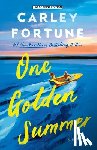 Fortune, Carley - One Golden Summer
