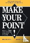 Elliot, Bob, Carroll, Kevin - Make Your Point!