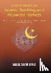 ROSLY, SAIFUL - Critical Issues on Islamic Banking and Financial Markets