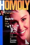 Homoly, Dr. Paul - Isn't It Wonderful When Patients Say "Yes"