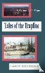 Riehle, Janette Ross - Tales of the Trapline
