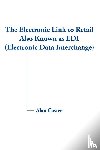 Castro, Alan - The Electronic Link to Retail Also Known as EDI (Electronic Data Interchange)