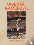 Schmudde, Horst - Oriental Gamefowl