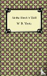 Yeats, William Butler, Yeats, W B - At the Hawk's Well