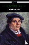 Luther, Martin - The Bondage of the Will