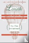 Misa, Thomas J. (University of Minnesota) - Leonardo to the Internet
