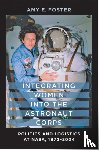Foster, Amy E. (Associate Professor - Integrating Women into the Astronaut Corps