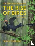 Chatterjee, Sankar (Paul Whitfield Horn Professor of Geology - The Rise of Birds