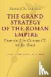 Luttwak, Edward N. - The Grand Strategy of the Roman Empire
