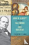 Sander, Kathleen Waters - John W. Garrett and the Baltimore and Ohio Railroad