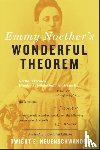 Neuenschwander, Dwight E. (Professor of Physics - Emmy Noether's Wonderful Theorem