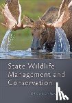  - State Wildlife Management and Conservation