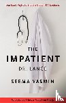 Yasmin, Seema - The Impatient Dr. Lange