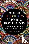 Garcia, Gina Ann (Assistant Professor - Becoming Hispanic-Serving Institutions