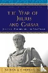 Chrissanthos, Stefan G. (University of California, Riverside) - The Year of Julius and Caesar