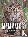 Feldhamer, George A. (Dr.), Merritt, Joseph F., Krajewski, Carey (Professor and Director of Graduate Studies, Rachlow, Janet L. (University of Idaho) - Mammalogy