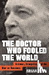 Deer, Brian - Deer, B: Doctor Who Fooled the World