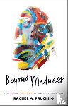 Pruchno, Rachel A. - Beyond Madness