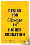 Grabill, Jeffrey T. (Associate Provost for Teaching, Gretter, Sarah, Skogsberg, Erik (Michigan State University) - Design for Change in Higher Education