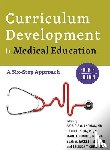  - Curriculum Development for Medical Education