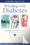 Corriere, Mark D., Kalyani, Rita R., Smith, Patrick J. - Winning with Diabetes