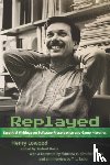 Lowood, Henry (Harold C. Hohbach Curator for History of Science & Technology - Replayed