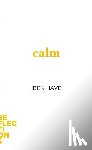 Have, Iben (Aarhus University) - Calm