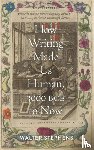 Stephens, Walter (Charles S Singleton Professor of italian Studies - How Writing Made Us Human, 3000 BCE to Now