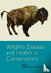  - Wildlife Disease and Health in Conservation