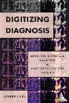Lea, Andrew S. (Brigham and Women's Hospital) - Digitizing Diagnosis