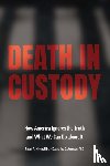 Mitchell, Roger A., Jr., Aronson, Jay D. - Death in Custody