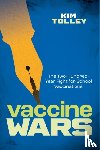 Tolley, Kim - Vaccine Wars