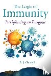 Cherayil, Bobby Joseph - The Logic of Immunity