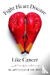 McConnell, Michael V. - Fight Heart Disease Like Cancer