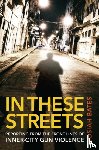 Bates, Josiah - In These Streets