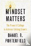 Porterfield, Daniel R. - Mindset Matters