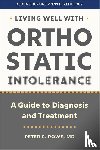 Rowe, Peter C. - Living Well with Orthostatic Intolerance