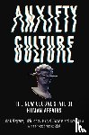  - Anxiety Culture