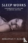 Klinger, Sebastian P. - Sleep Works