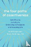 Cooper, Scott, Yoshinaga, Naoki (Faculty of Medicine - The Four Paths of Assertiveness