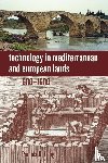 Long, Pamela O. - Technology in Mediterranean and European Lands, 600–1600