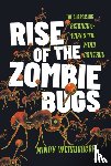 Weisberger, Mindy - Rise of the Zombie Bugs