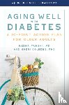 Munshi, Medha, Colberg, Sheri - Aging Well with Diabetes
