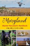 Shindler Rafey, Joy - The Maryland Master Naturalist's Handbook