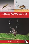 Powell, Jeffrey R. - Three Mosquitoes